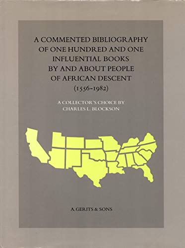 Stock image for Commented Bibliography of 101 Influential Books by and About People of African Descent: A Collector's Choice (1556-1982) for sale by Discover Books