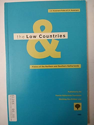 9789070831202: Low Countries: History of the Northern and Southern Netherlands