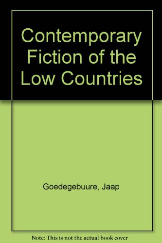 9789070831394: Contemporary Fiction of the Low Countries