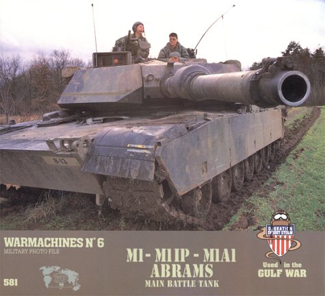 Beispielbild fr Warmachines No 6 : M1-M1 IP- M1A1 Abrams zum Verkauf von Wm Burgett Bks and Collectibles