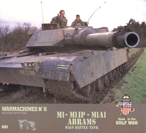 Stock image for M1-M1IP-M1A1 Abrams Main Battle Tank for sale by Berkshire Books