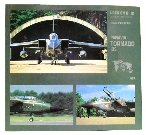 Beispielbild fr Lock On No. 12 - Panavia Tornado IDS zum Verkauf von HPB-Emerald