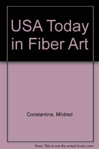 Stock image for USA Today in Fiber Art for sale by Zubal-Books, Since 1961