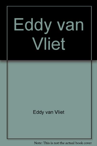 Stock image for Eddy van Vliet: een keuze uit de pozie van Eddy van Vliet (Dichters van nu, Band 3) for sale by medimops