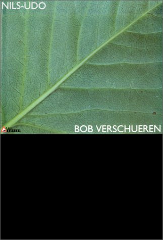 Stock image for Nils Udo / Bob Verschueren. Mit Bumen und Blttern for sale by medimops