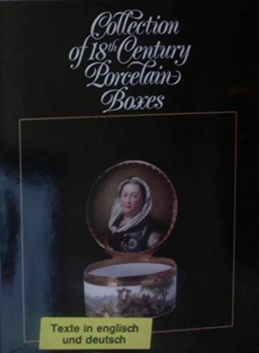 Imagen de archivo de Collection of 18th Century Porcelain Boxes / Sammlung von Porzellandosen des 18 Jahrhunderts a la venta por Wildside Books