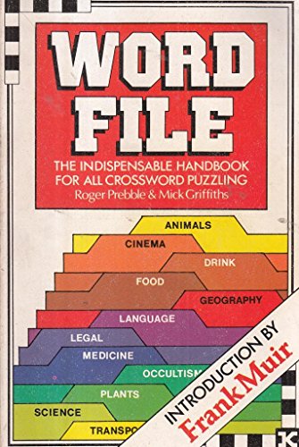 Stock image for Word File: Indispensable Handbook for All Word Puzzling for sale by WorldofBooks
