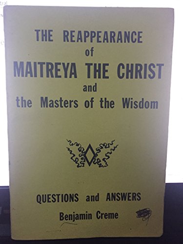 Imagen de archivo de The Reappearance of the Christ and the Masters of Wisdom a la venta por HPB-Diamond