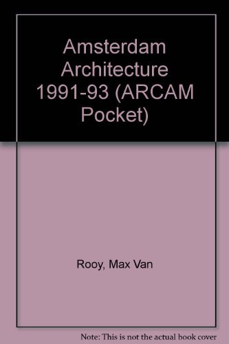 Amsterdam Architecture 1991-93. Edited and Introduction by Maarten Kloos. Mit Beiträgen von Max V...