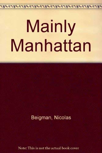 Beispielbild fr Mainly Manhattan zum Verkauf von HALCYON BOOKS