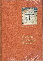 Imagen de archivo de TRIUNFO DE LA GNOSIS UNIVERSAL, EL a la venta por Siglo Actual libros