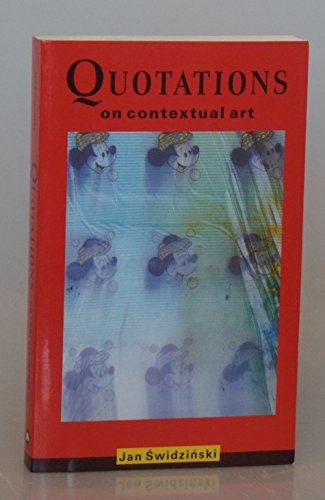 Imagen de archivo de Quotations on Contextual Art a la venta por Pulpfiction Books