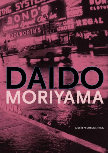Daido Moriyama: Journey for Something (9789071848148) by Harder, Matthias; Kessels, Erik