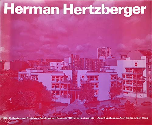 Beispielbild fr herman_hertzberger-bauten_und_projekte,_1959-1986_buildings_and_projects zum Verkauf von medimops