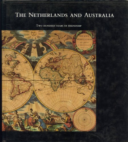 Beispielbild fr the_netherlands_and_australia-two_hundred_years_of_friendship zum Verkauf von medimops