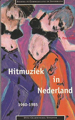 Stock image for Hitmuziek in Nederland, 1960-1985 (Studies in communicatie en informatie) (Dutch Edition) for sale by BookOrders