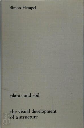 Beispielbild fr Simon Hempel: Plants and Soil; The Visual Development of a Structure zum Verkauf von ANARTIST