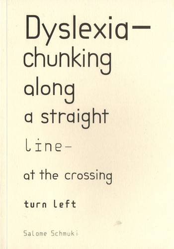 9789072076601: Dyslexia-Chunking Along a Straight Line - at the Crossing Turn Left