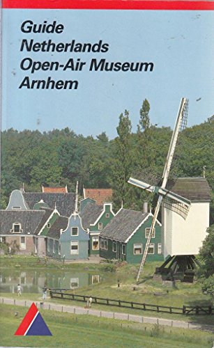 9789072106049: Guide Netherlands Open-Air Museum Arnhem