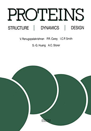 Imagen de archivo de Proteins: Structure, Dynamics and Design a la venta por Zubal-Books, Since 1961