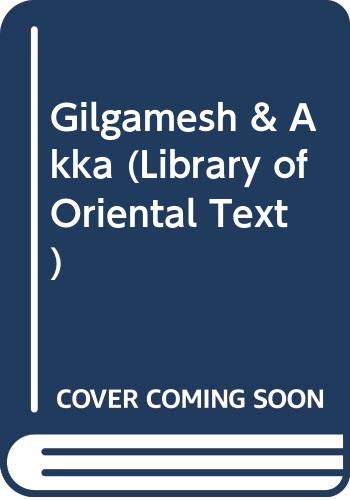 Gilgamesh and Akka (Latin America Studies) (English, Sumerian and Sumerian Edition) - Katz, Dina; Katz, D