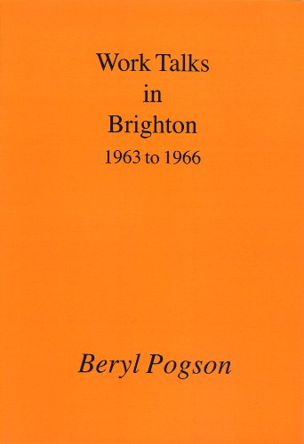 Beispielbild fr Work Talks in Brighton, 1963 to 1966: Notes Taken at Meetings zum Verkauf von Smith Family Bookstore Downtown