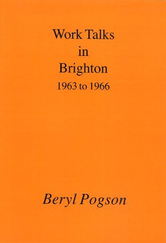 9789072395559: WORK TALKS IN BRIGHTON 1963 to 1966 New Edition