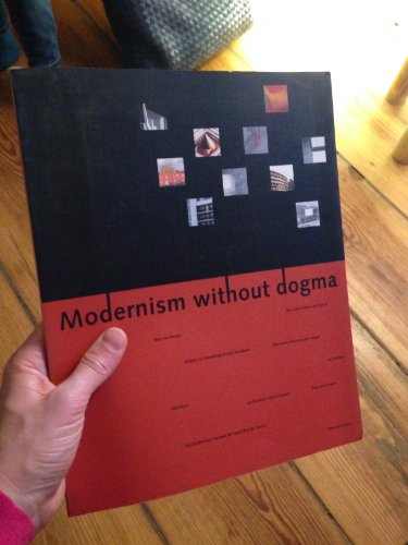 9789072469243: Title: Modernism without dogma Architects of a younger ge