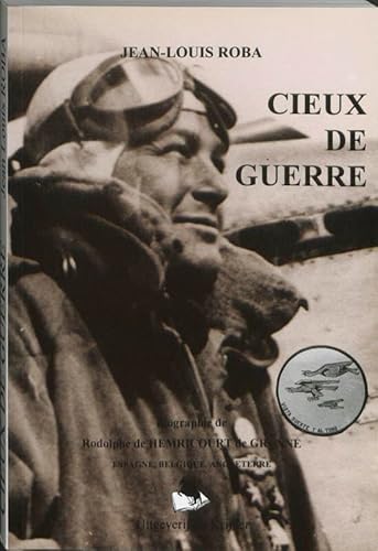 9789072547583: Cieux De Guerre: biographie de Rodolphe de Hemricourt de Grunne