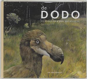 Beispielbild fr De Dodo - portret van een pechvogel zum Verkauf von Antiquariaat Coriovallum