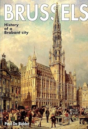 Beispielbild fr Brussels: history of a Brabant city zum Verkauf von medimops