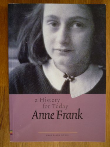 Imagen de archivo de Anne Frank: A History for Today a la venta por SecondSale