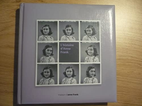 Beispielbild fr L'histoire d'Anne Frank zum Verkauf von Ammareal