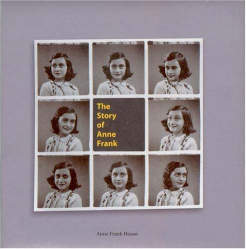 9789072972873: The Story of Anne Frank