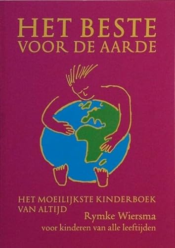 Beispielbild fr Het beste voor de aarde : het moeilijkste kinderboek van altijd zum Verkauf von Buchpark