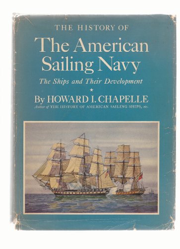 9789073192461: The History of the American Sailing Navy the Ships and their Development