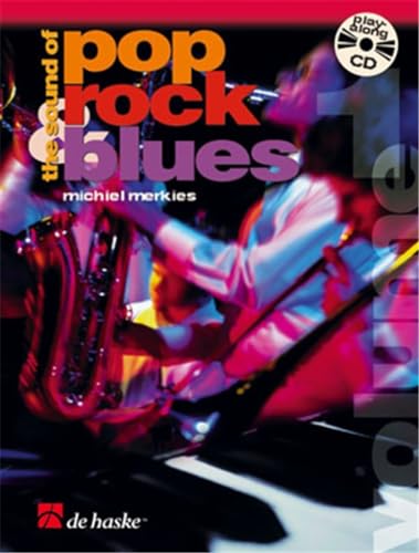 Beispielbild fr THE SOUND OF POP, ROCK & BLUES VOL. 1 SAXOPHONE +CD zum Verkauf von GF Books, Inc.