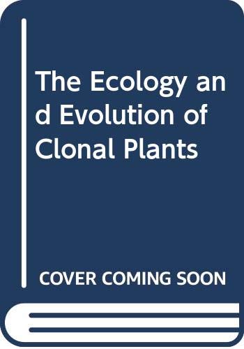 Stock image for The Ecology and Evolution of Clonal Plants for sale by Anybook.com