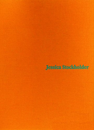 Jessica Stockholder (English and Dutch Edition) (9789073362123) by Miller, John; Stockholder, Jessica