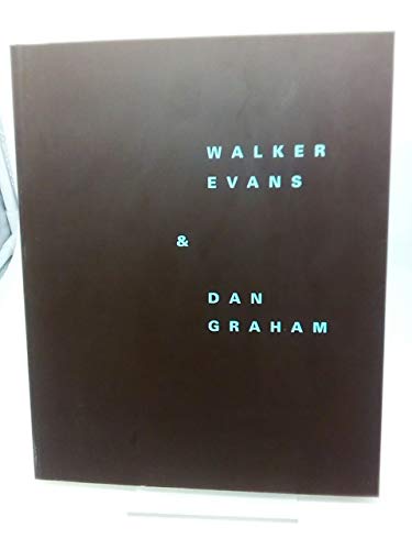 Imagen de archivo de Walker Evans/Dan Graham a la venta por Better World Books