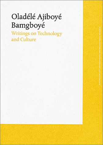 Writings on Technology and Culture - Bamgboye, Oladele Ajiboye