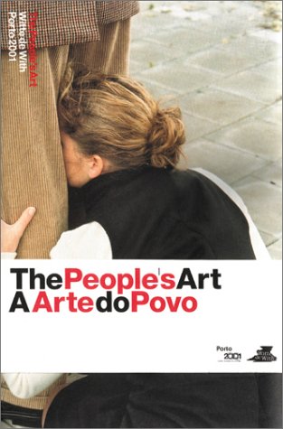 Beispielbild fr The People's Art / A Arte Do Povo zum Verkauf von ANARTIST