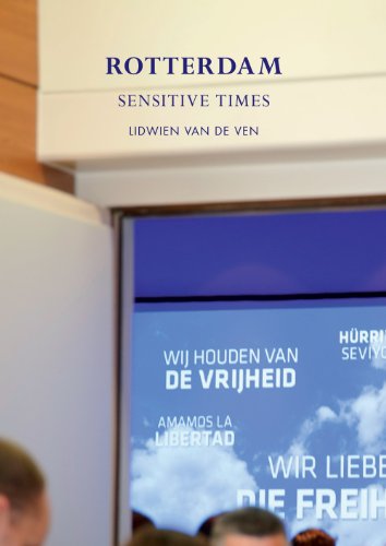 Beispielbild fr Lidwien van de Ven: Rotterdam: Sensitive Times zum Verkauf von Ammareal