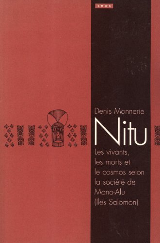 9789073782587: Nitu: Les vivants, les morts et le cosmos selon la socit de Mono-Alu