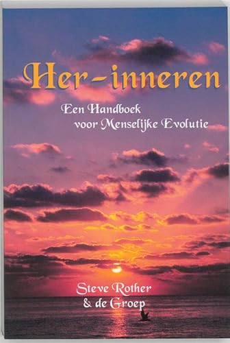 Her-inneren. Een handboek voor menselijke evolutie - De GroepROTHER, STEVE