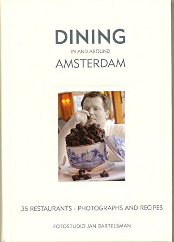 9789074108348: Dining in and around Amsterdam