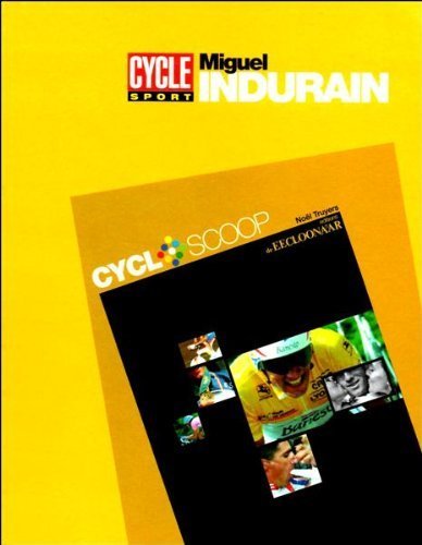 Beispielbild fr Miguel Indurain (Cycloscoop) zum Verkauf von Reuseabook
