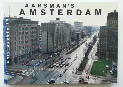 Aarsman's Amsterdam. Foto's & notities (9789074159043) by Hans Aarsman