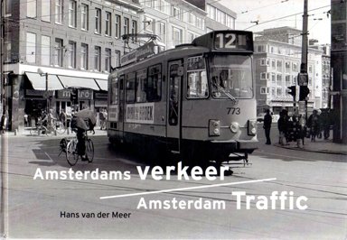 Hans Van Der Meer: Amsterdam Traffic (9789074159265) by VAN DER MEER, Hans