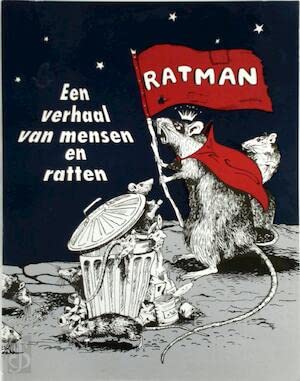 9789074185011: Ratman: Een verhaal van mensen en ratten